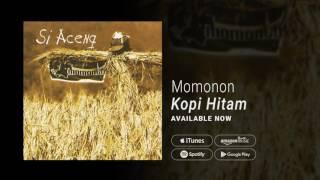 MOMONON - KOPI HITAM (Official Audio)