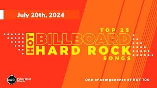 Billboard Hot Hard Rock Songs Top 25 (July 20th, 2024)