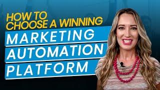 How to Choose a Winning B2B Marketing Automation Platform