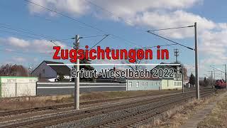 Zugsichtungen in Erfurt Vieselbach 2022