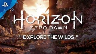 Horizon Zero Dawn - Explore the Wilds Video | PS4