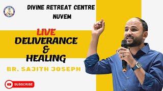 BR. SAJITH JOSEPH: LIVE  DELIVERANCE & HEALING - 06-07-24  -  Divine Retreat Centre, Nuvem - Goa.