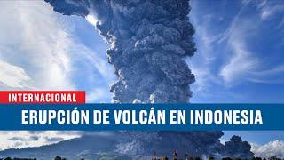 Así fue la erupción del volcán Sinabung en Indonesia