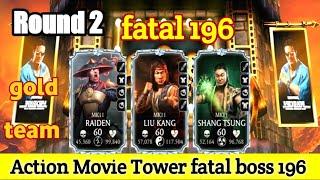 MK MOBILE | fatal action movie tower battle 196 |with gold team | best talent setting