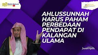 Ahlussunnah Harus Paham Perbedaan Pendapat di kalangan Ulama .... - UStadz Dzulqarnain M. Sunusi