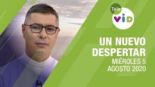 Un nuevo despertar, Miércoles 5 de Agosto 2020  - Tele VID