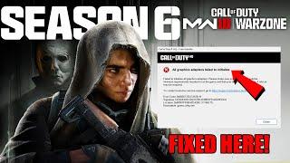 COD Warzone & Modern Warfare 3 Season 6 How To Fix All graphics adapters failed to initialize