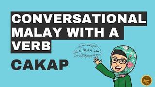 Malay Conversation with Verb CAKAP - #learnmalay #malaylanguage #bahasamelayu #malaysia