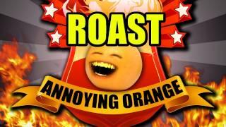 Annoying Orange - Annoying Orange Comedy Roast!