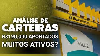 MUITOS ATIVOS NA CARTEIRA? R$190 MIL APORTADOS - Análise de carteiras