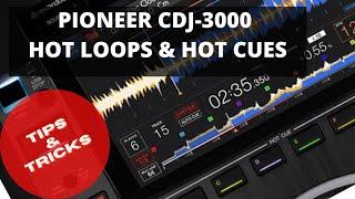 Pioneer CDJ-3000 Hot Loops & Hot Cues - Read Description