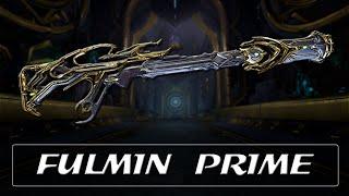 Warframe Weapon Encyclopedia - Fulmin Prime (2023)