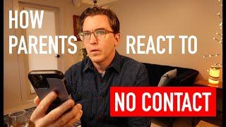 How Parents React to NO CONTACT