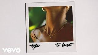 Tyla - To Last (Official Audio)