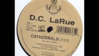 D.C. LaRue - Cathedrals