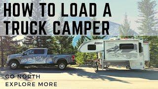 How to Load and Unload a Truck Camper on a Pickup Truck | Go North Explore More