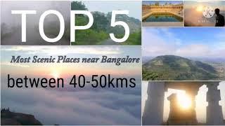 Top 5 scenic places near Bangalore between 40-50kms