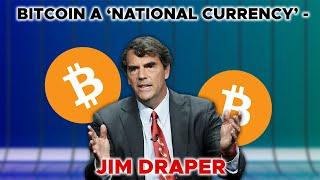 Bitcoin a ‘National Currency’-Tim Draper | TheCoinRepublic | Crypto