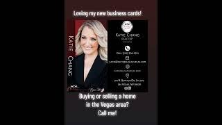 New business cards!! Buying or Selling a home in the Vegas area? Call me today!