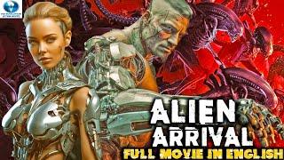ALIEN ARRIVAL | Full Exclusive Sci Fi English Movie | Hollywood Action Movie | Tara Ried | Taniya