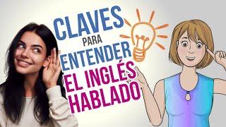 Práctica 3 - Las claves para entender el inglés hablado de forma sencilla.