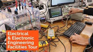 Electrical and Electronic Engineering Facilities Tour