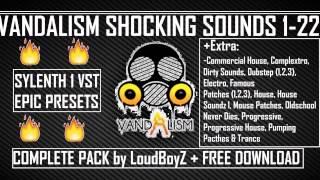 VANDALISM SHOCKING SOUNDS COMPLETE PACK! (1-22 + Extra Presets) - FREE DOWNLOAD