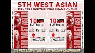 5TH IFBB WEST ASIAN FITNESS & BODYBUILDING CHAMPIONSHIP