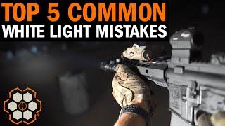 Top 5 Common White Light Mistakes with Navy SEAL Dorr