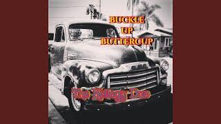 Buckle up Buttercup