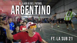 EL LADO B del FUTBOL ARGENTINO: APUESTAS por MILLONES en el POTRERO de los BARRIOS | ft. LA SUB 21