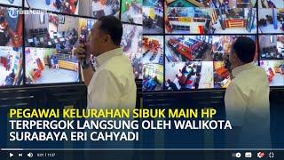 Pegawai Kelurahan Sibuk  Bermain HP, Terpergok Langsung Oleh Walikota Surabaya Eri Cahyadi