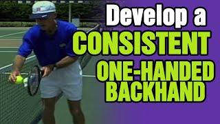 Tennis Backhand  - How To Develop A Consistent One-Handed Backhand | Tom Avery Tennis 239.273-9204