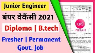 Junior Engineer Vacancy 2021 | Fresher Diploma B.tech | Permanent Govt Jobs JSSC JE Recruitment 2021