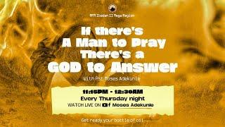 If there is a man to pray, there is a GOD to answer. Join us  on the YouTube from 11:15 pm - 12:30