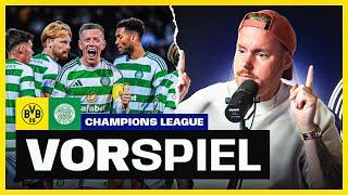  VORSPIEL LIVE | Borussia Dortmund vs. Celtic Glasgow | 2. Champions League-Spieltag 24/25