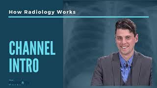 How Radiology Works: X-ray and CT Physics for Radiologic Technologists, Channel Desc: Brian Nett