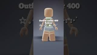 Roblox outfit idea under 400 robux!#roblox#shorts