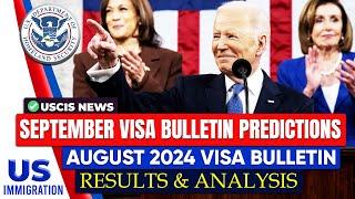 September Visa Bulletin Predictions : August 2024 Visa Bulletin - Results & Analysis | USCIS