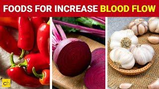 9 foods to help increase blood circulation and blood flow - Credihealth