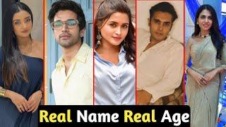 Anokha Bandhan Serial Cast Real Name And Real Age | Ketki | Vardaan | TM