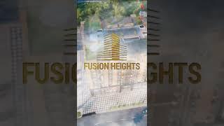 Fusion Heights - Luxury Living