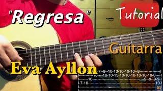 Regresa - Eva Ayllon Tutorial/Cover Guitarra