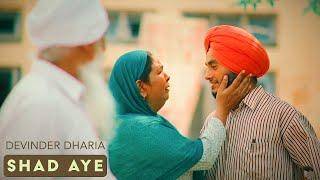 SHAD AYE - Devinder Dharia x Pav Dharia (Official Video)