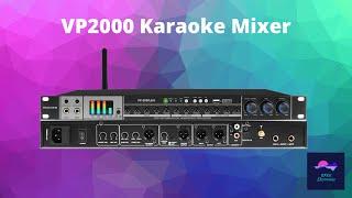 VP2000 Karaoke Mixer for Home Theater Systems