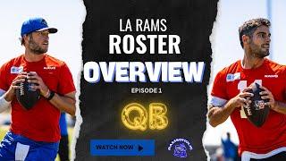 LA RAMS Roster Overview _ Episode 1_ QB ROOM