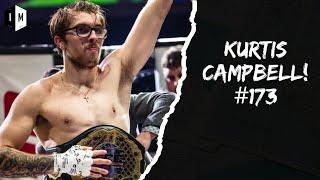 MMA KURTIS CAMPBELL | IKE MMA #173 | #MMA #UK #UFC #CHAMPION #FIGHTER #SPORTS #FIGHT #UNDEFEATED