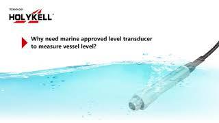 Marine Approved Liquid Level Transducer for Vessel Level Measurement