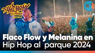 Flaco Flow y Melanina en Hip Hop al parque 2024 | Exclusivo Tercer Canal desde el público