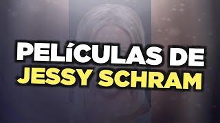 Las mejores películas de Jessy Schram